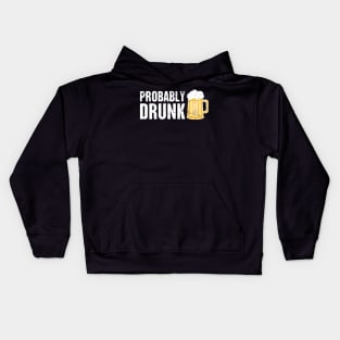 Probably Drunk | Funny Renaissance Festival Design Kids Hoodie